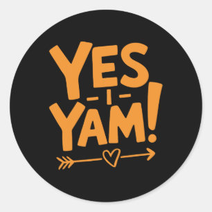 She's My Sweet Potato I Yam Matching Thanksgiving  Classic Round Sticker