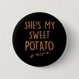 She's My Sweet Potato I Yam Set Couples Thanksgivi 6 Cm Round Badge