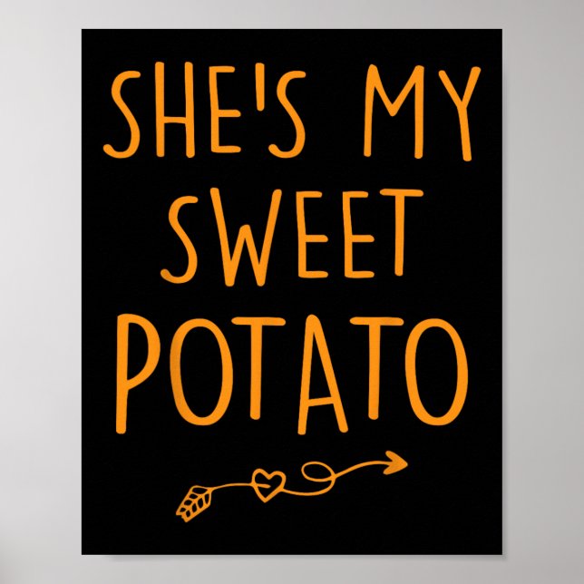She's My Sweet Potato I Yam Set Couples Thanksgivi Poster (Front)