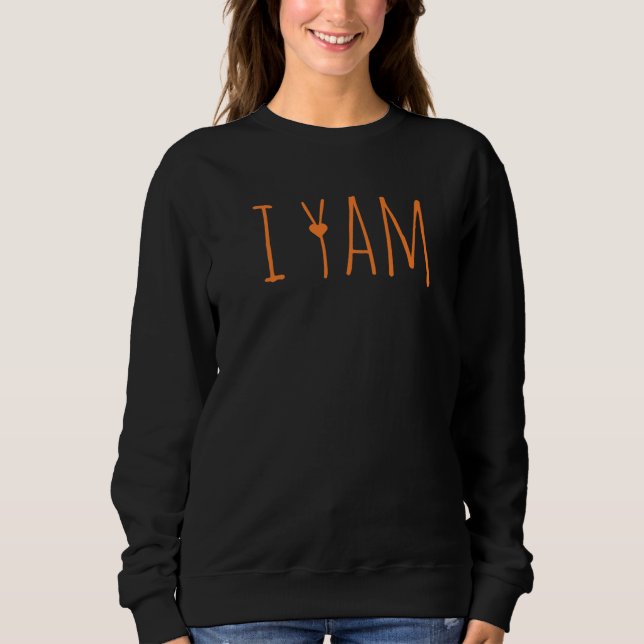 She's My Sweet Potato I Yam Set Couples Thanksgivi Sweatshirt (Front)
