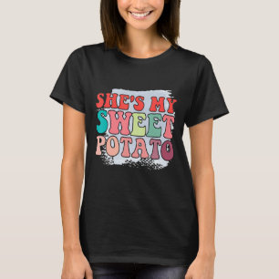 Shes My Sweet Potato I Yam Set Thanksgiving Couple T-Shirt