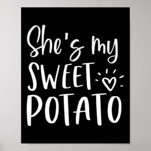 She's My Sweet Potato I Yam Thanksgiving Couples  Poster