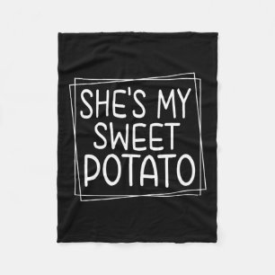 She's My Sweet Potato I Yam Thanksgiving Matching  Fleece Blanket