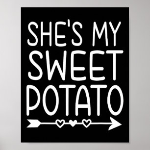 She's My Sweet Potato I Yam Thanksgiving Matching  Poster