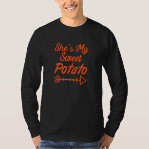 She's my sweet potato I yam Thanksgiving Matching  T-Shirt