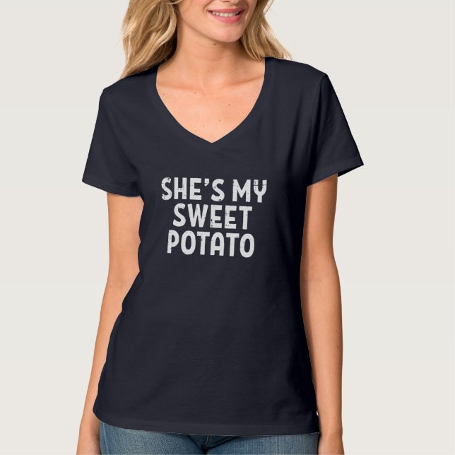 Shes My Sweet Potato Matching Couples Thanksgiving T-Shirt (Front)