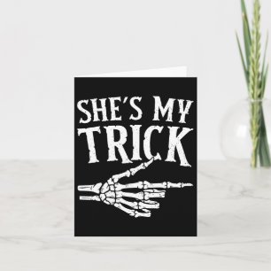 She's My Trick Halloween Costume Matching Couple B Card