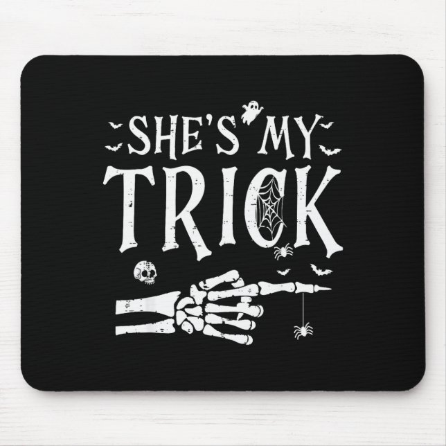 She's My Trick Skeleton Hand Halloween Costume Cou Mouse Pad (Front)
