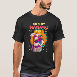 She's My Waifu Girl Anime T-Shirt