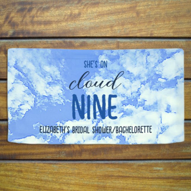 She's On Cloud Nine! Bridal Shower/Bachelorette Banner (Creator Uploaded)