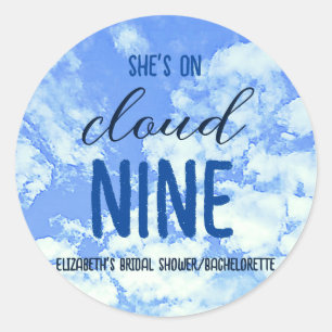 She's On Cloud Nine! Bridal Shower/Bachelorette Classic Round Sticker