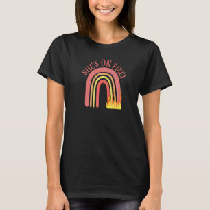 She's On Fire Rainbow Mothers Successful Accomplis T-Shirt