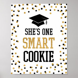 She's One Smart Cookie Grad Party Sign