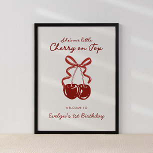 She's Our Little Cherry On Top Girls 1st Birthday Poster