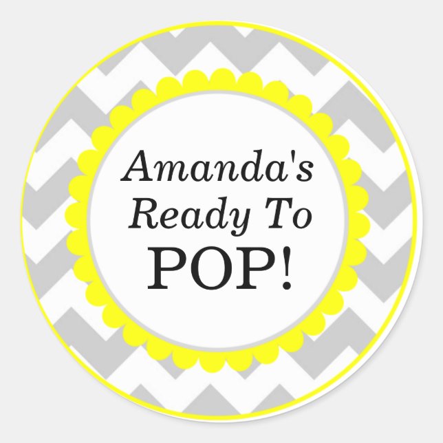 She's Ready to Pop, Chevron Print Baby Shower Classic Round Sticker (Front)