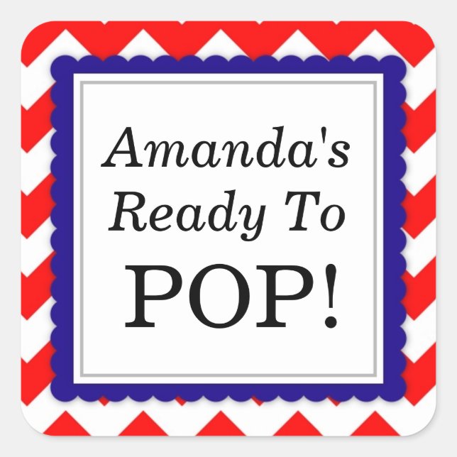 She's Ready to Pop Square sticker - Chevron Design (Front)