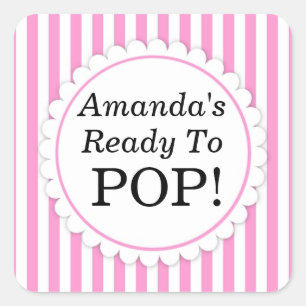 She's Ready to Pop Square sticker - Pink Stripes
