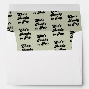 She's Ready to Pop Typography Pattern Black Green Envelope
