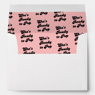 She's Ready to Pop Typography Pattern Black Pink Envelope