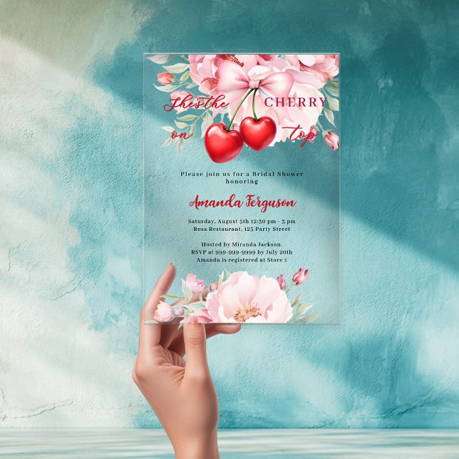 She's the cherry on top bow florals Bridal Shower Acrylic Invitations (Creator Uploaded)