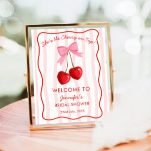 She's The Cherry On Top Bridal Shower Welcome Poster