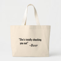 "She's Totally Checking You Out" - Beer