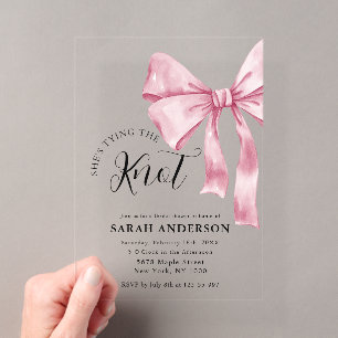 She's Tying the Knot pink bow Bridal Shower  Acrylic Invitations