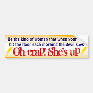 She's up bumper sticker