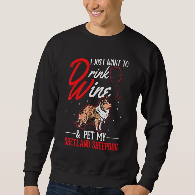 Shetland Sheepdog And Wine Sheltie Sweatshirt (Front)