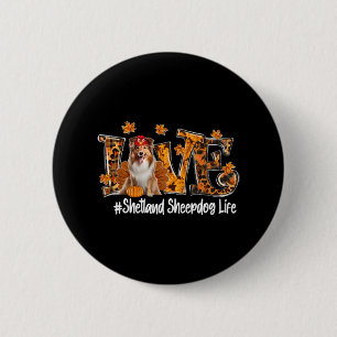 Shetland Sheepdog Dog Turkey Funny Thanksgiving Lo 6 Cm Round Badge