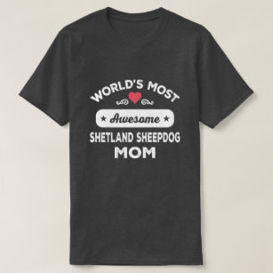 Shetland Sheepdog Mum T-Shirt