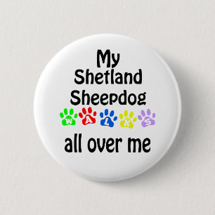 Shetland Sheepdog Walks Design 6 Cm Round Badge