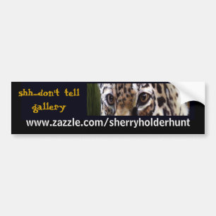 shh...don't tell gallery, Bumper sticker