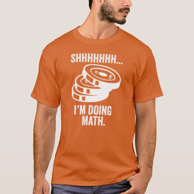 Shh Im doing math friend T-Shirt (Front)