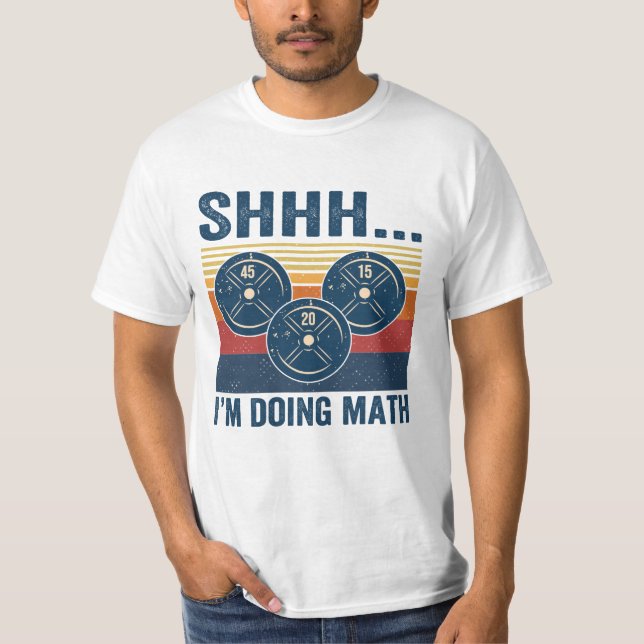 shh i'm doing math T-shirt (Front)