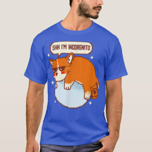 Shh Im Incorgnito Corgi Dog Incognito Pet Pun Funn T-Shirt