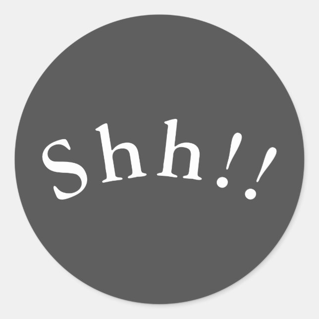 Shh! Sticker (Front)