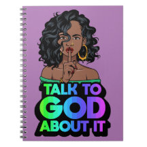 Shh talk to God about it black melanin woman sista