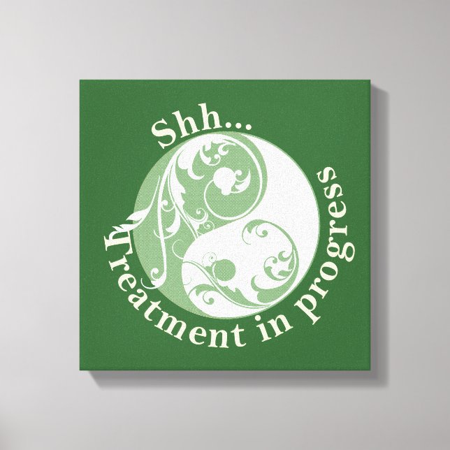 Shh Treatment in Progress, Scrolling Yin and Yang Canvas Print (Front)