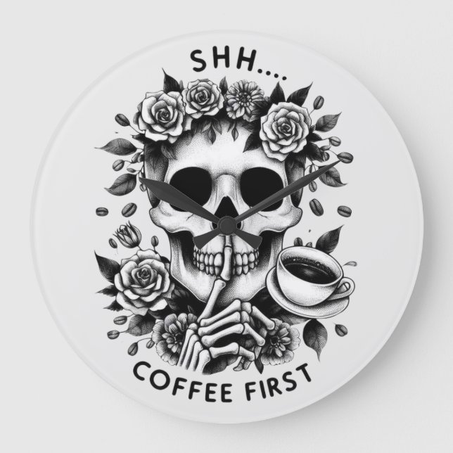 Shhh...Coffee First Large Clock (Front)