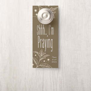 SHHH...I'm Praying, Aesthetic Do Not Disturb Door Hanger