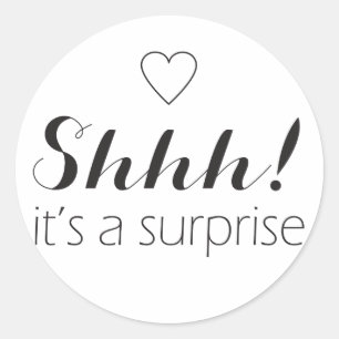 Shhh it's a surprise stickers with heart