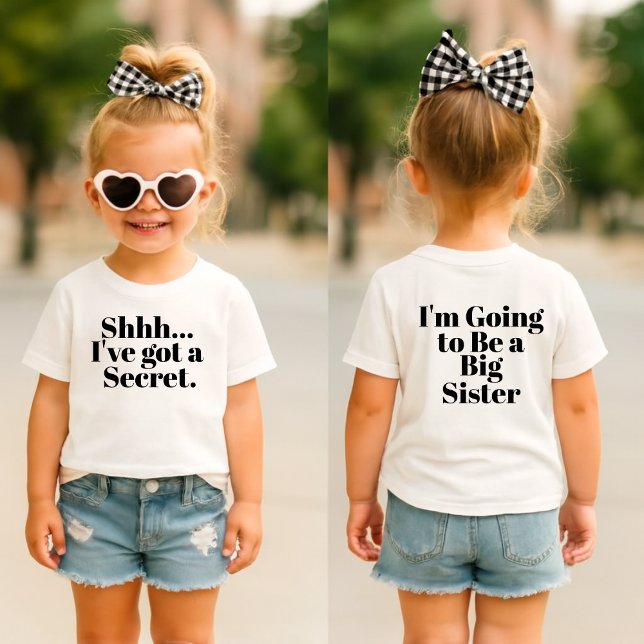 shhh... I've got a secret I'm Going to Be a Big  Baby T-Shirt (Creator Uploaded)