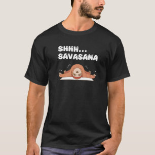 Shhh Savasana Sloth Yoga T-Shirt