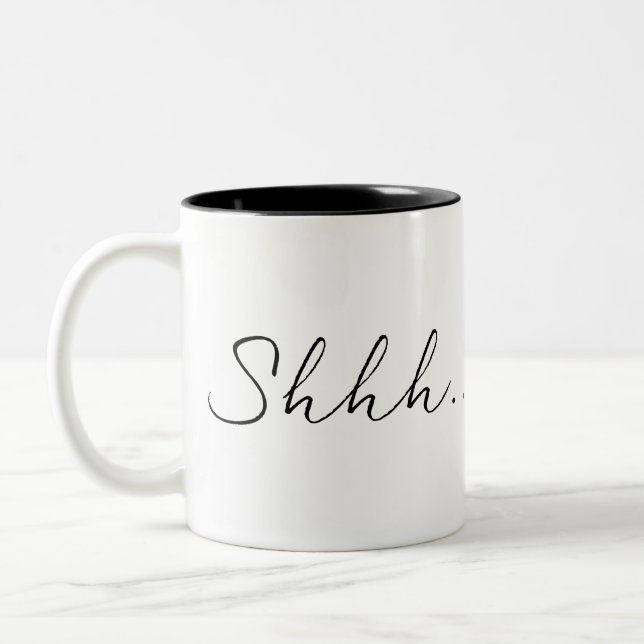Shhh This Isn't Coffee Two-Tone Coffee Mug (Left)