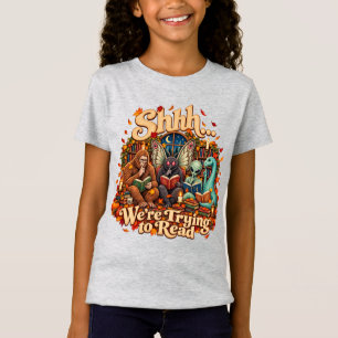 Shhh We're Trying to Read Autumn Cryptid Book Club T-Shirt