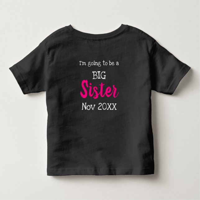 shhhh I have a secret, big sister customizable Toddler T-Shirt (Back)
