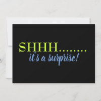 Shhhh...It's a Surprise!!!!! Invitation