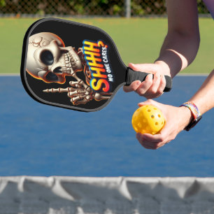 SHHHH... No One Cares A Haunting Message Pickleball Paddle