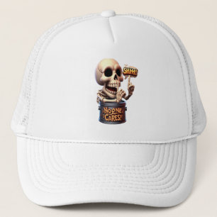 SHHHH... No One Cares Skeleton Barrel Guardian Trucker Hat
